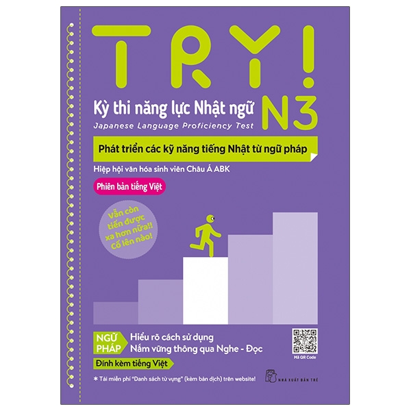 Try! Thi Năng Lực Nhật Ngữ N3 - Phát Triển Các Kỹ Năng Tiếng Nhật Từ Ngữ Pháp (Phiên Bản Tiếng Việt)