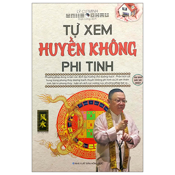 Tự Xem Huyền Không Phi Tinh - Tái Bản 2022