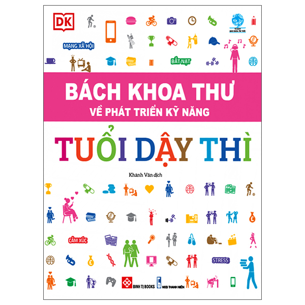  Bách khoa thư về phát triển kỹ năng - Tuổi dậy thì