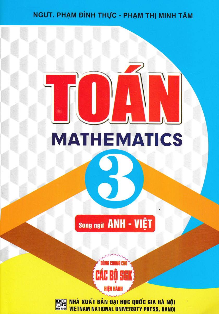 TOÁN 3 - MATHEMATICS 3 (SONG NGỮ ANH VIỆT)