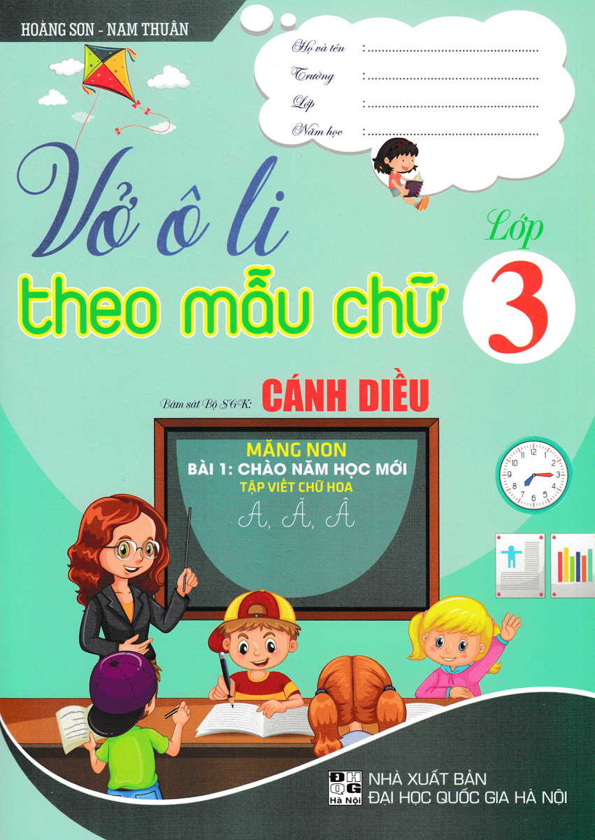 VỞ Ô LI THEO MẪU CHỮ LỚP 3 (BÁM SÁT BỘ SGK CÁNH DIỀU)