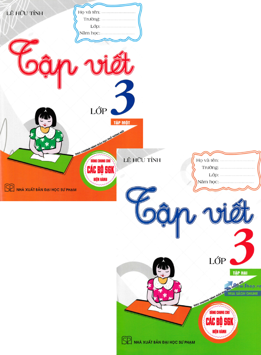 COMBO TẬP VIẾT LỚP 3 (DÙNG CHUNG CHO CÁC BỘ SGK HIỆN HÀNH) (BỘ 2 CUỐN)