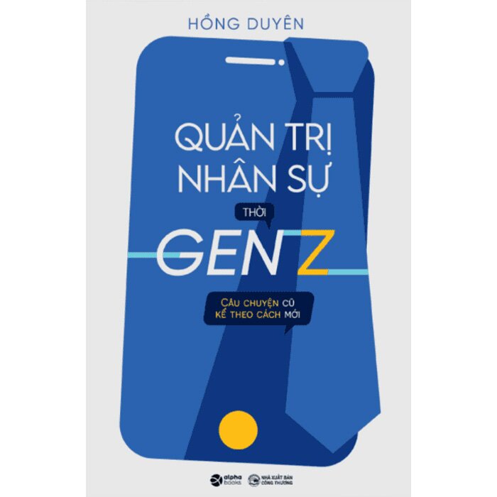 Quản Trị Nhân Sự Thời Gen Z