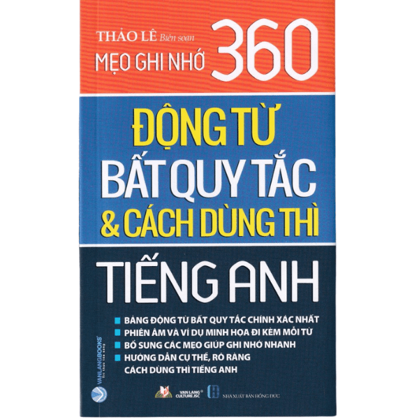 Mẹo Ghi Nhớ 360 Động Từ Bất Quy Tắc Và Cách Dùng Thì Tiếng Anh