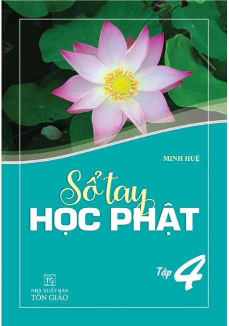 Sổ Tay Học Phật - Tập 4