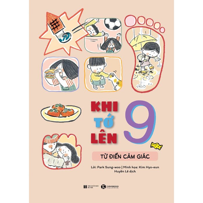 Khi Tớ Lên 9 - Từ Điển Cảm Giác