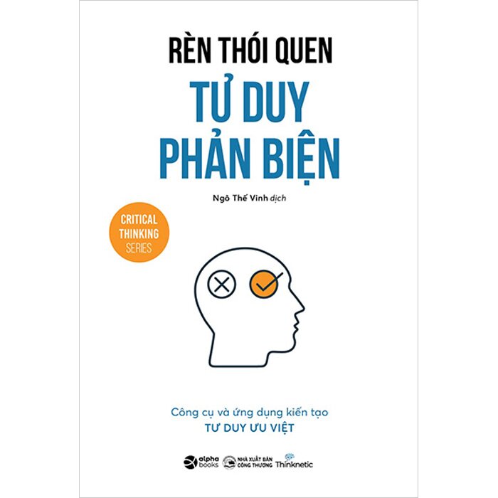 Rèn Thói Quen Tư Duy Phản Biện