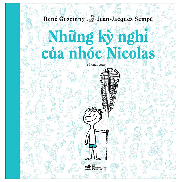 Những Kỳ Nghỉ Của Nhóc Nicolas (Tái Bản)