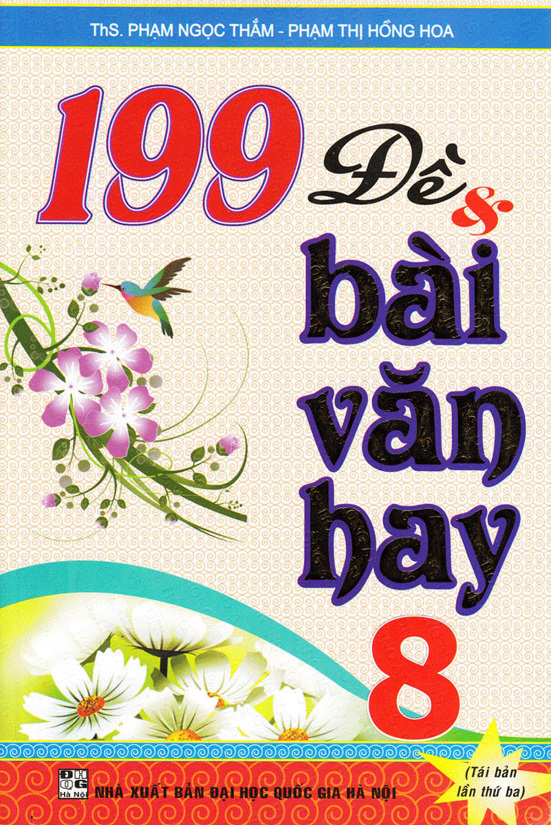 199 Đề Và Bài Văn Hay Lớp 8