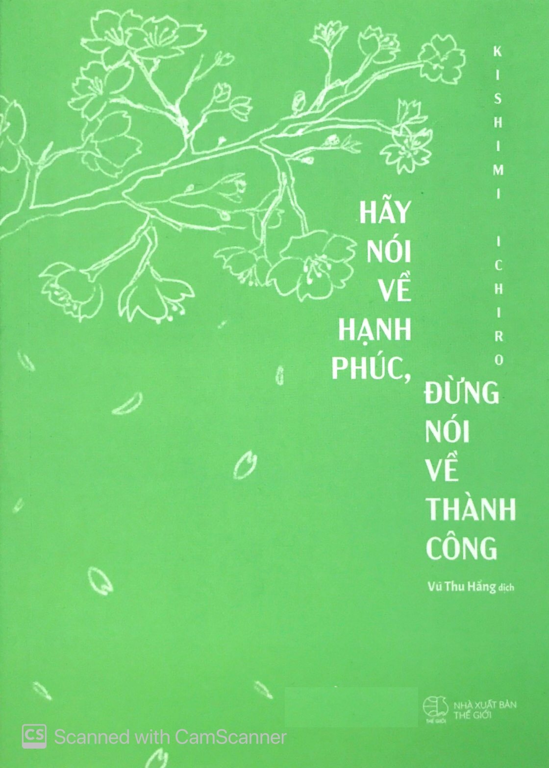 Hãy Nói Về Hạnh Phúc, Đừng Nói Về Thành Công