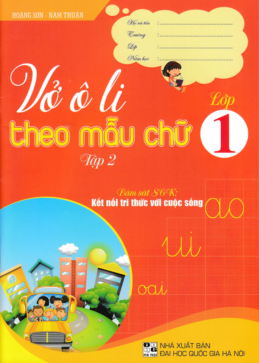 Vở Ô Li Theo Mẫu Chữ Lớp 1 - Tập 2 (Bám Sát SGK Kết Nối Tri Thức Với Cuộc Sống)