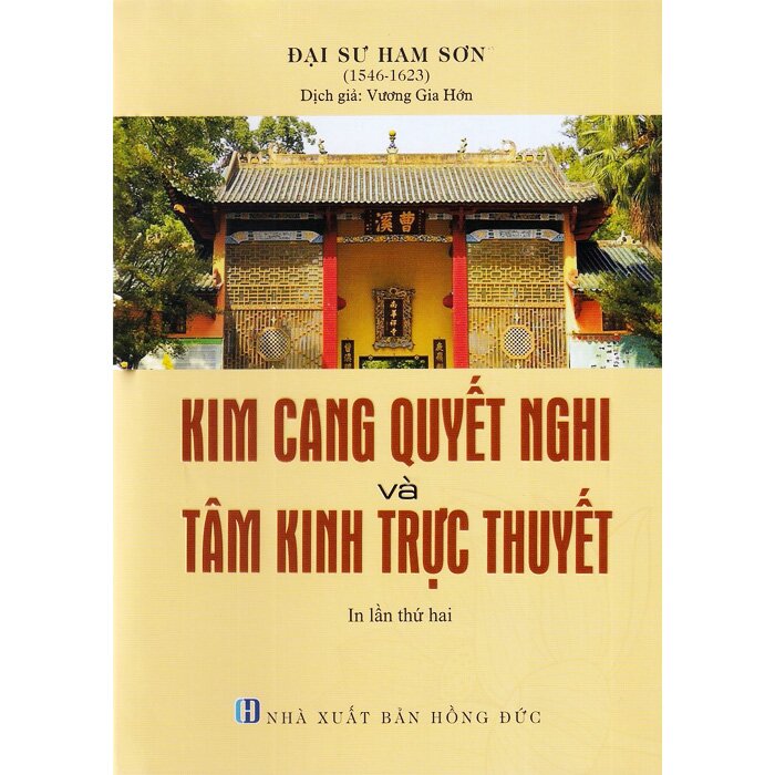 Kim Cang Quyết Nghi Và Tâm Kinh Trực Thuyết (Bìa Cứng)