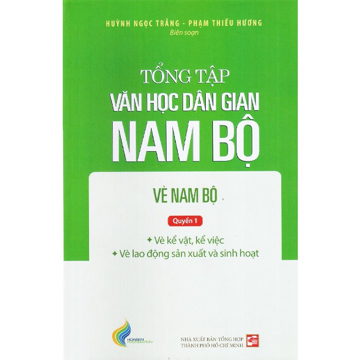 Tổng Tập Văn Học Dân Gian Nam Bộ - Tập 3: Vè Nam Bộ - Quyển 1