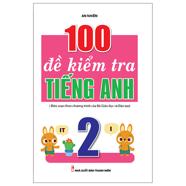 100 Đề Kiểm Tra Tiếng Anh 2