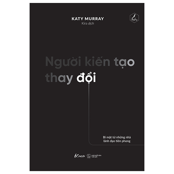 Người Kiến Tạo Thay Đổi