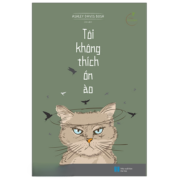 Tôi Không Thích Ồn Ào