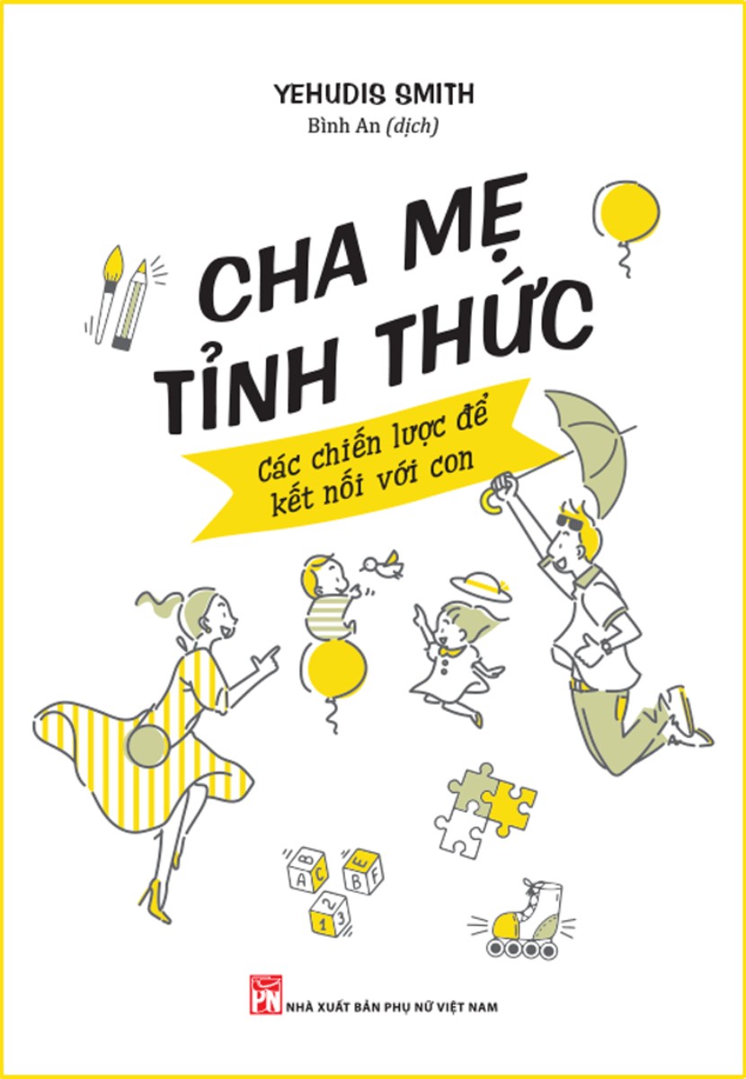 Cha Mẹ Tỉnh Thức - Các Chiến Lược Để Kết Nối Với Con