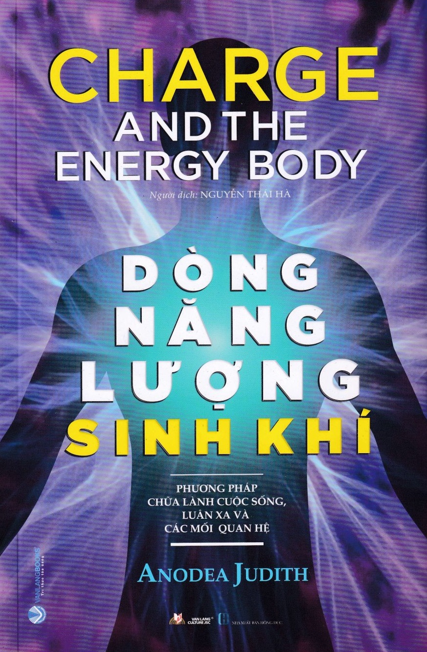 Dòng Năng Lượng Sinh Khí - Charge And The Energy Body