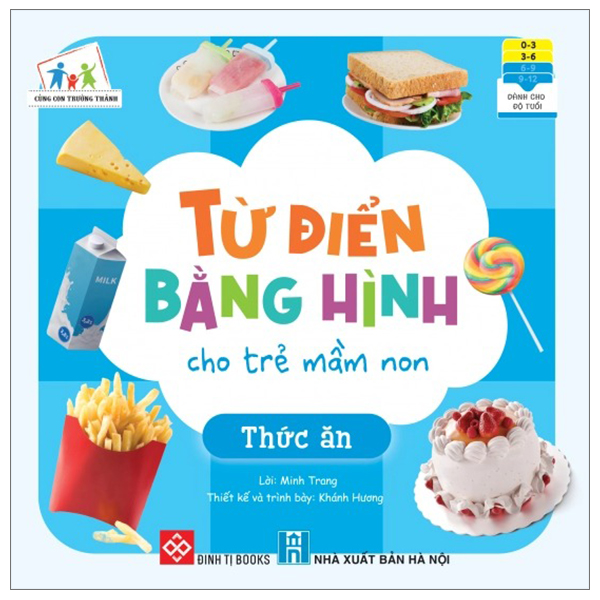 Cùng Con Trưởng Thành - Từ Điển Bằng Hình Cho Trẻ Mầm Non - Thức Ăn