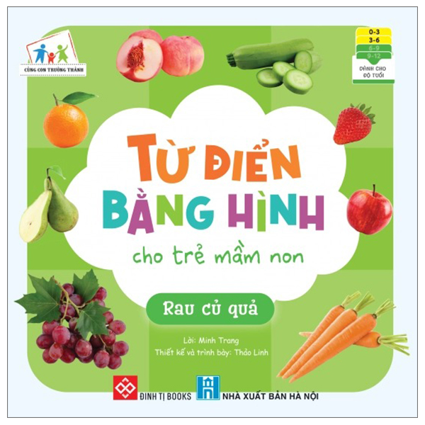 Cùng Con Trưởng Thành - Từ Điển Bằng Hình Cho Trẻ Mầm Non - Rau Củ Quả