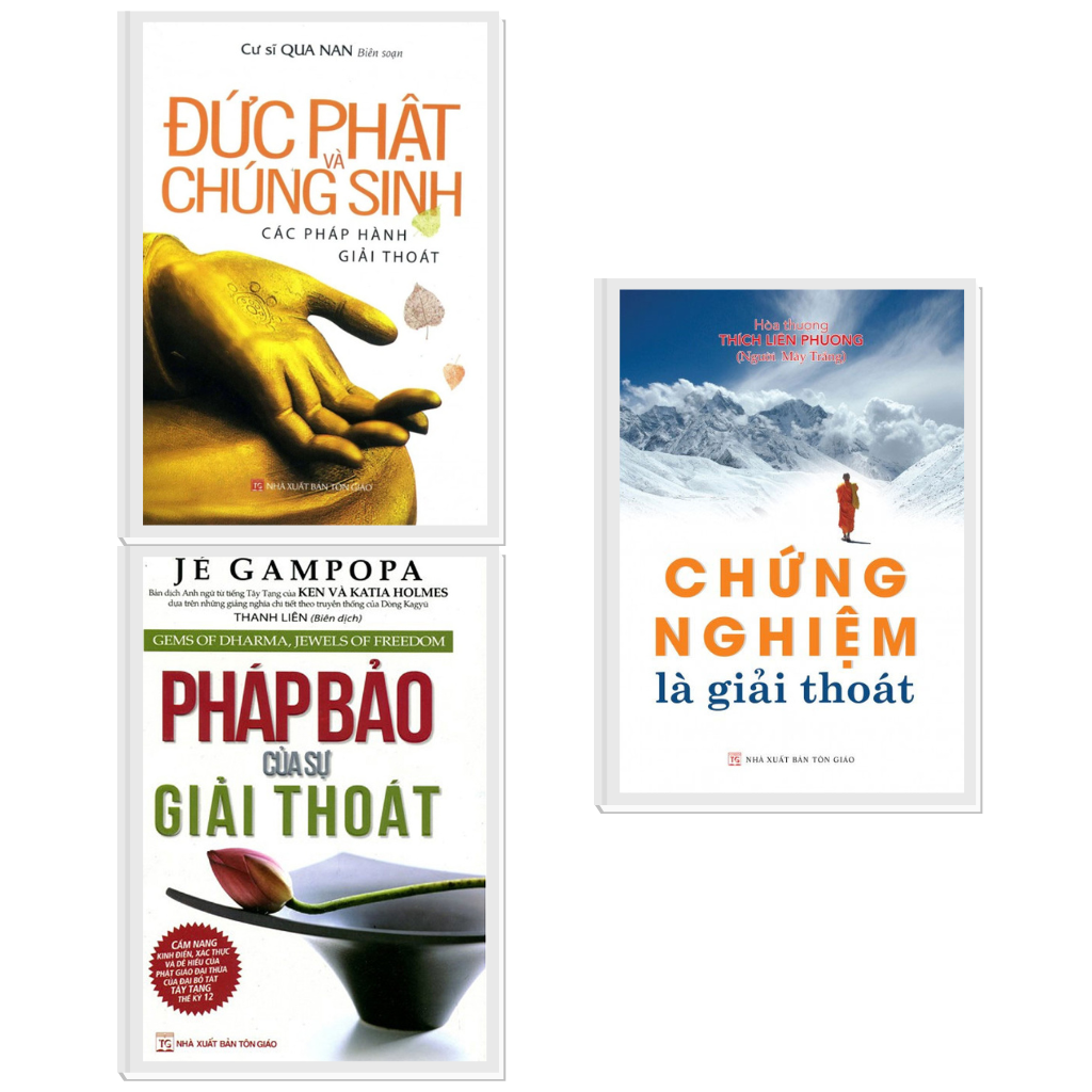 Combo Pháp Bảo Của Sự Giải Thoát + Chứng Nghiệm Là Giải Thoát + Đức Phật Và Chúng Sinh Các Pháp Hành Giải Thoát