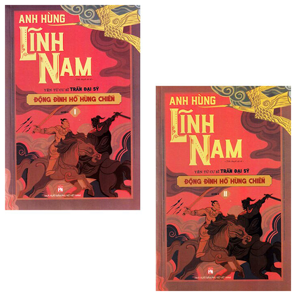 Bộ Anh Hùng Lĩnh Nam - Quyển 2 - Đông Đinh Hồ Hùng Chiến (Bộ 2 Cuốn)