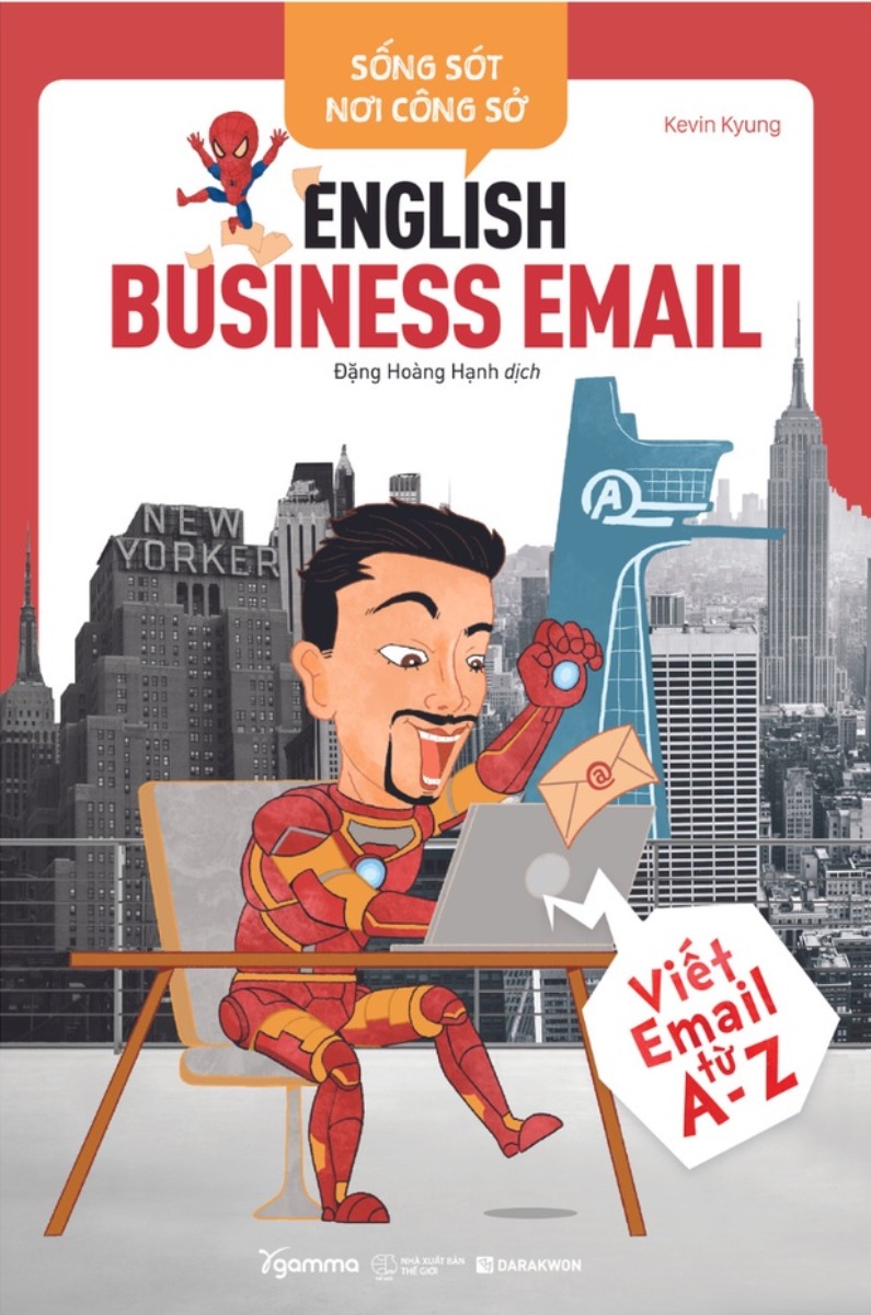 Sống Sót Nơi Công Sở - English Business Email - Viết Email Từ A - Z