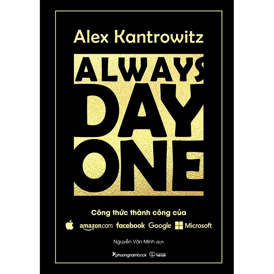 Always Day One - Công Thức Thành Công Của Amazon, Facebook, Google, Microsoft