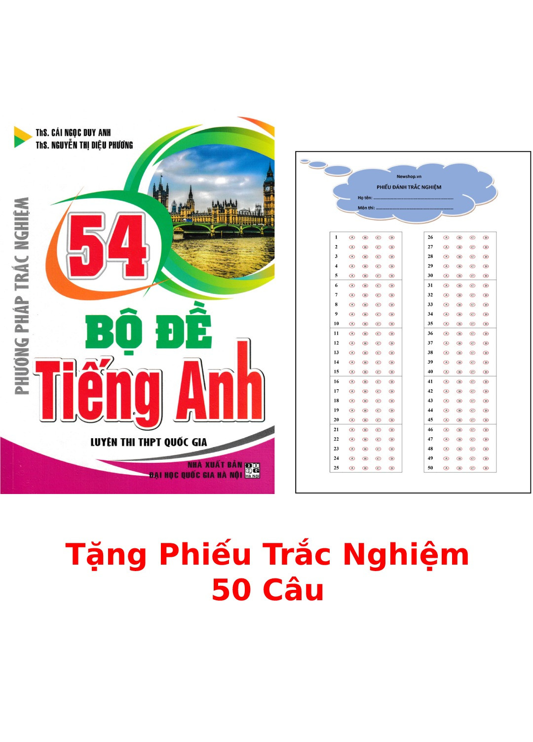 Phương Pháp Trắc Nghiệm - 54 Bộ Đề Tiếng Anh Luyện Thi THPT Quốc Gia + Tặng Phiếu Trắc Nghiệm 50 Câu