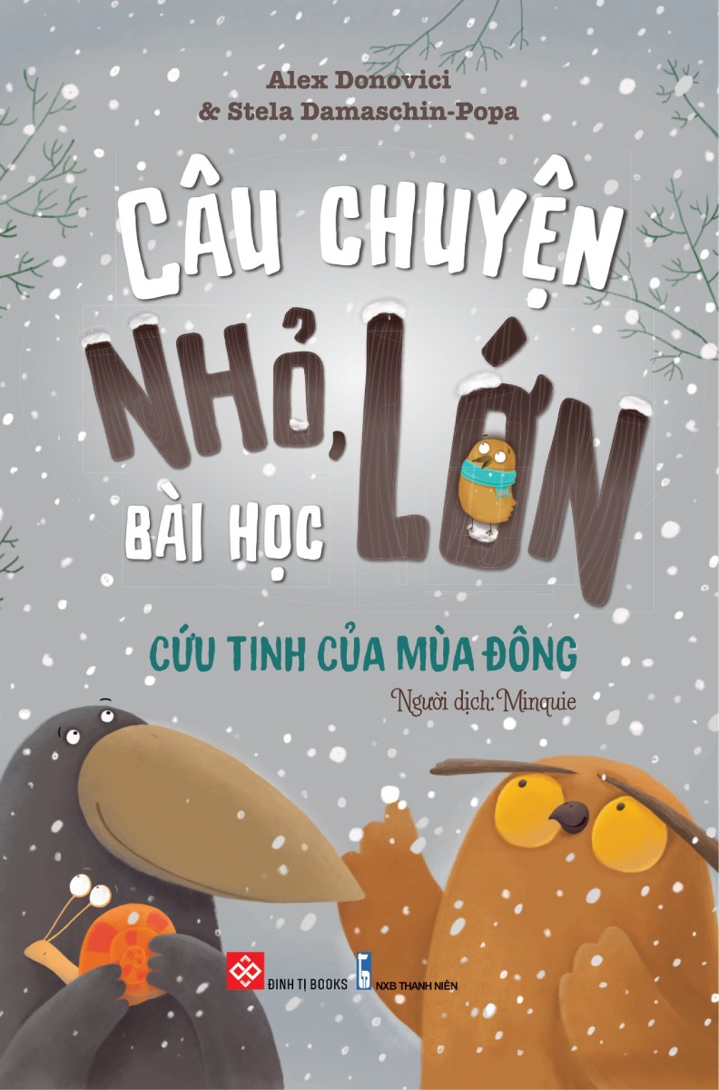 Câu Chuyện Nhỏ , Bài Học Lớn - Cứu Tinh Của Mùa Đông