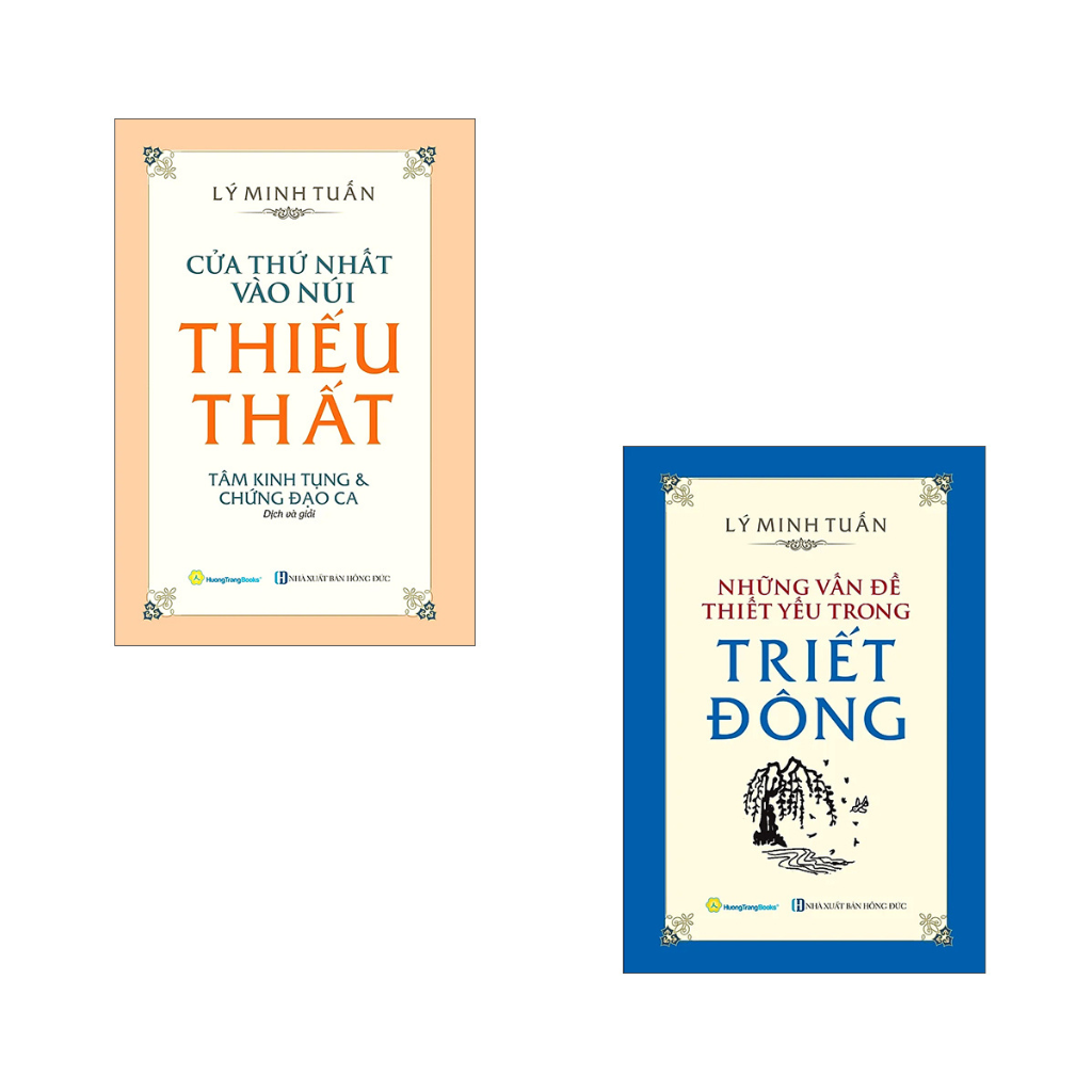 Combo Những Vấn Đề Thiết Yếu Trong Triết Đông + Cửa Thứ Nhất Vào Núi Thiếu Thất - Tâm Kinh Tụng Và Chứng Đạo Ca