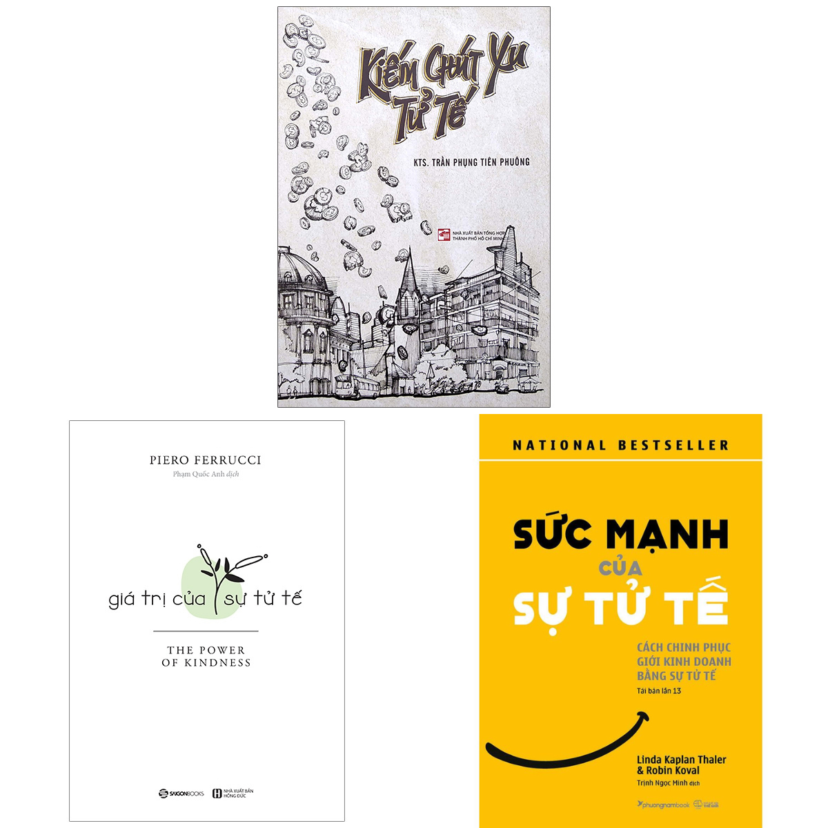 Combo Sức Mạnh Của Sự Tử Tế + Giá Trị Của Sự Tử Tế + Kiếm Chút Xu Tử Tế