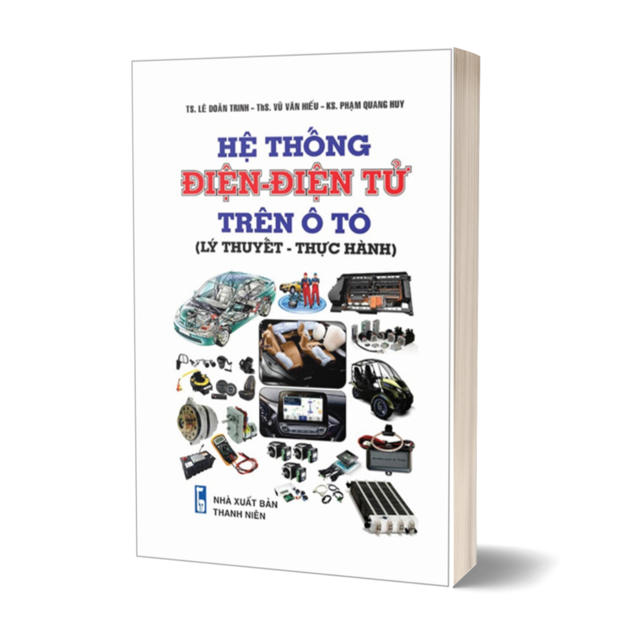 Hệ Thống Điện - Điện Tử Trên Ô Tô (Lý Thuyết - Thực Hành)