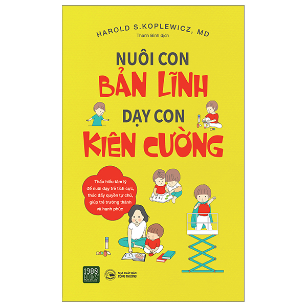 Nuôi Con Bản Lĩnh Dạy Con Kiên Cường