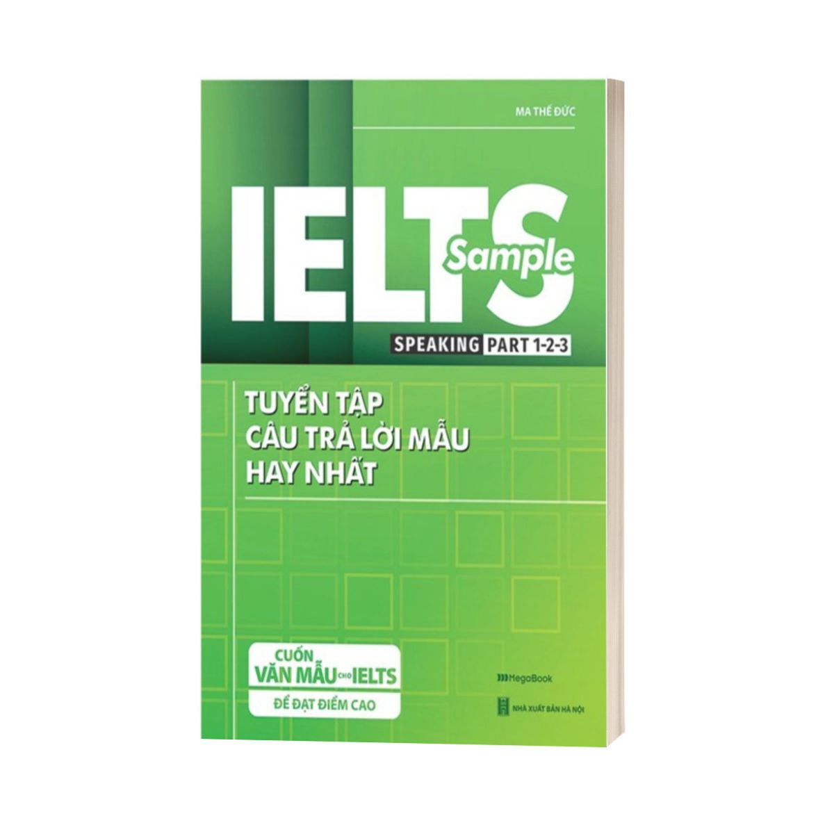 IELTS Sample Speaking Part 1-2-3 Tuyển Tập Câu Trả Lời Mẫu Hay Nhất