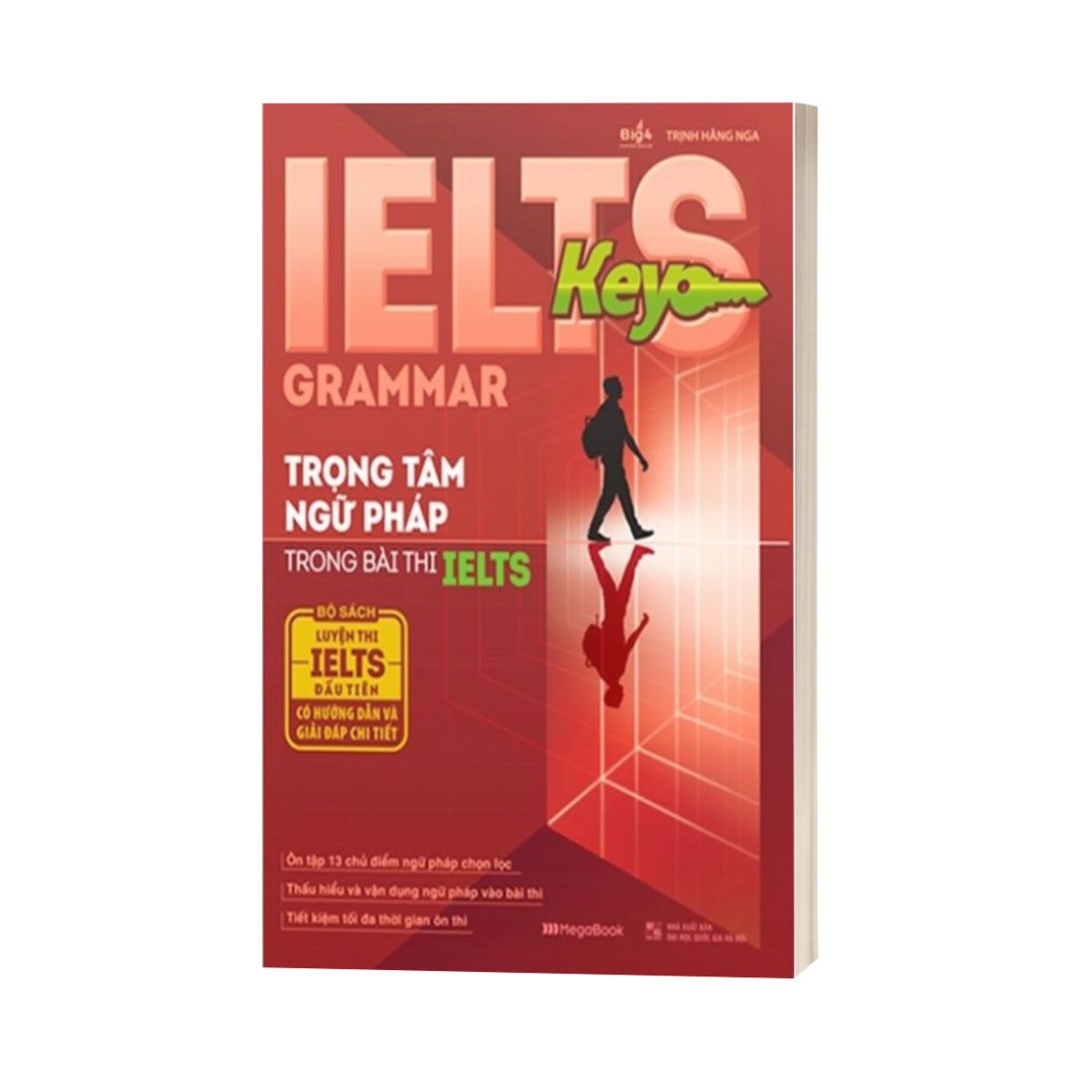 IELTS KEY GRAMMAR - Trọng Tâm Ngữ Pháp Trong Bài Thi IELTS