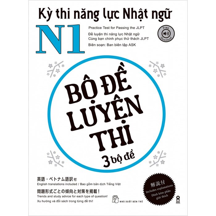 Kỳ Thi Năng Lực Nhật Ngữ N1 - Bộ Đề Luyện Thi 3 Bộ Đề