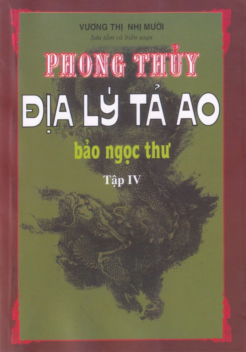 Phong Thuỷ Địa Lý Tả Ao Bảo Ngọc Thư - Tập 4