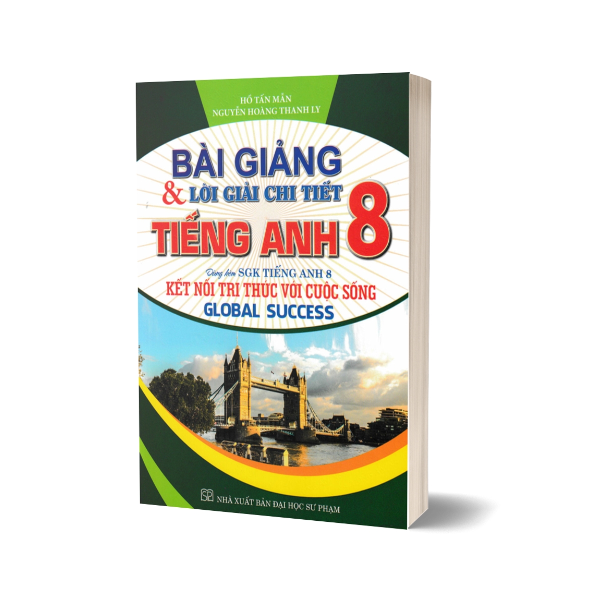 Bài Giảng Và Lời Giải Chi Tiết Tiếng Anh 8 (Dùng Kèm SGK Kết Nối - Global Success)