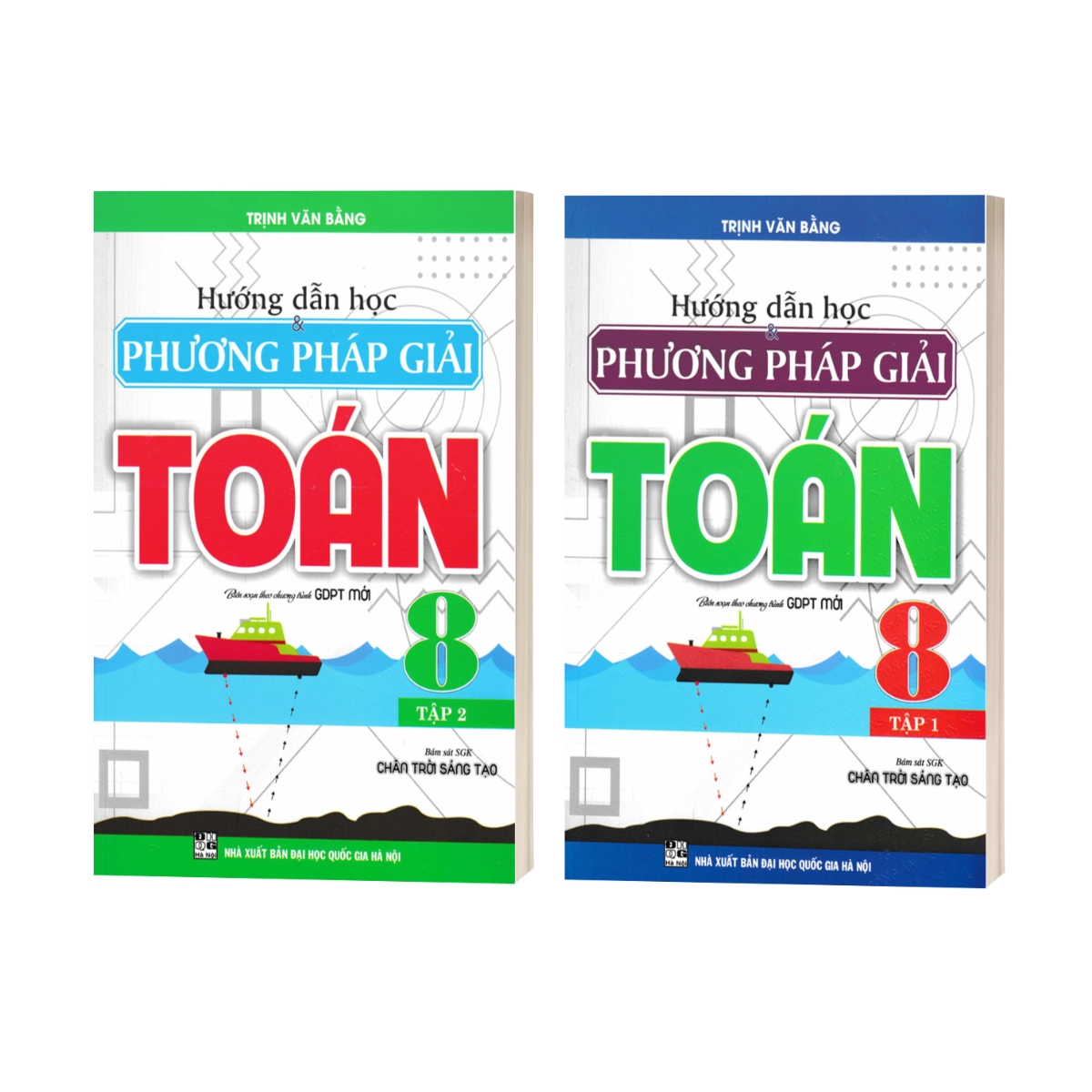 Combo Hướng Dẫn Học Và Phương Pháp Giải Toán 8 - Tập 1 + Tập 2 (Bám Sát SGK Chân Trời Sáng Tạo)