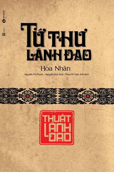 Tứ Thư Lãnh Đạo - Thuật Lãnh Đạo (Tái Bản 2022)