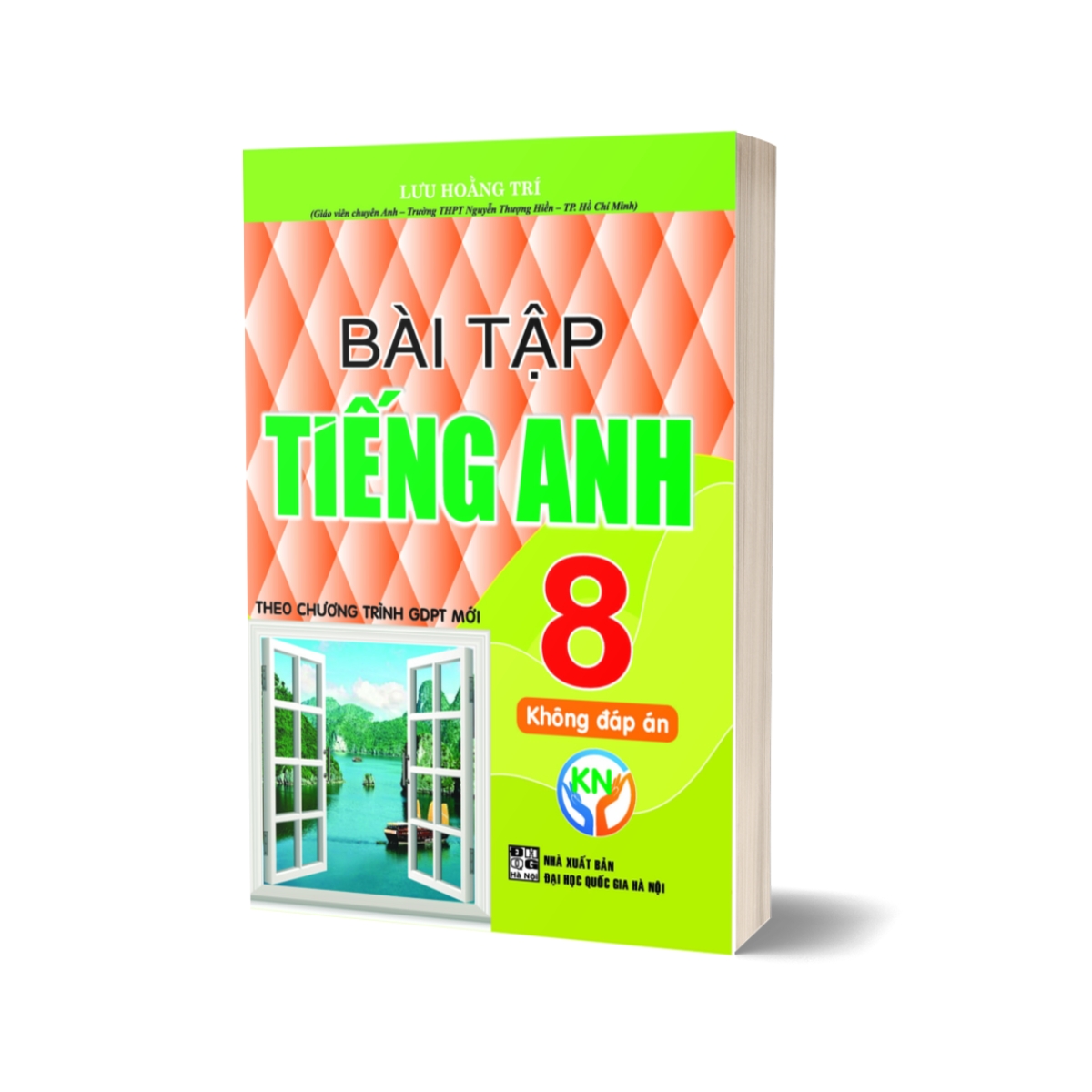 Bài Tập Tiếng Anh 8 - Không Đáp Án (Theo Chương Trình GDPT Mới KN)