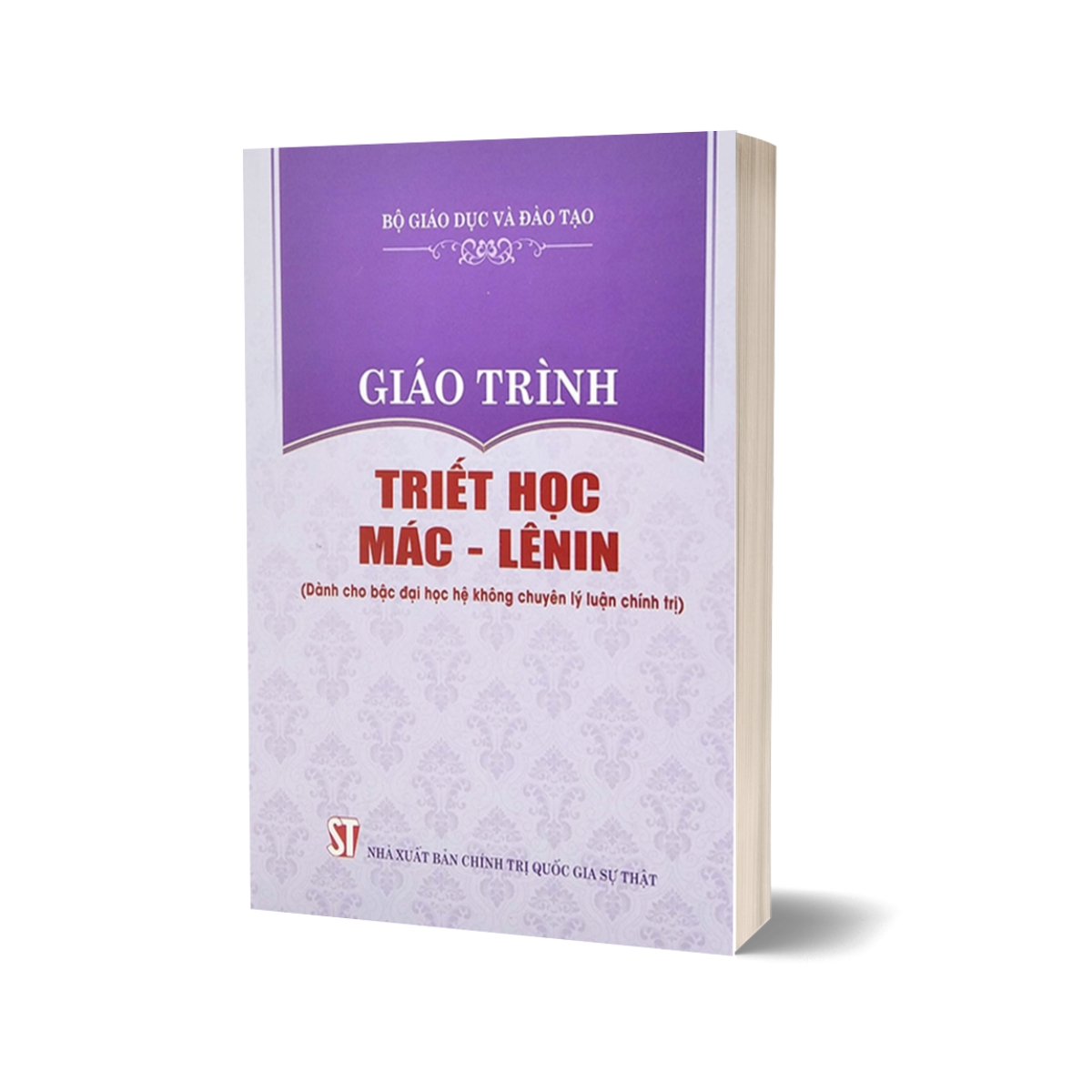 Giáo Trình Triết Học Mác - Lênin (Dành Cho Bậc Đại Học Hệ Không Chuyên Lý Luận Chính Trị)