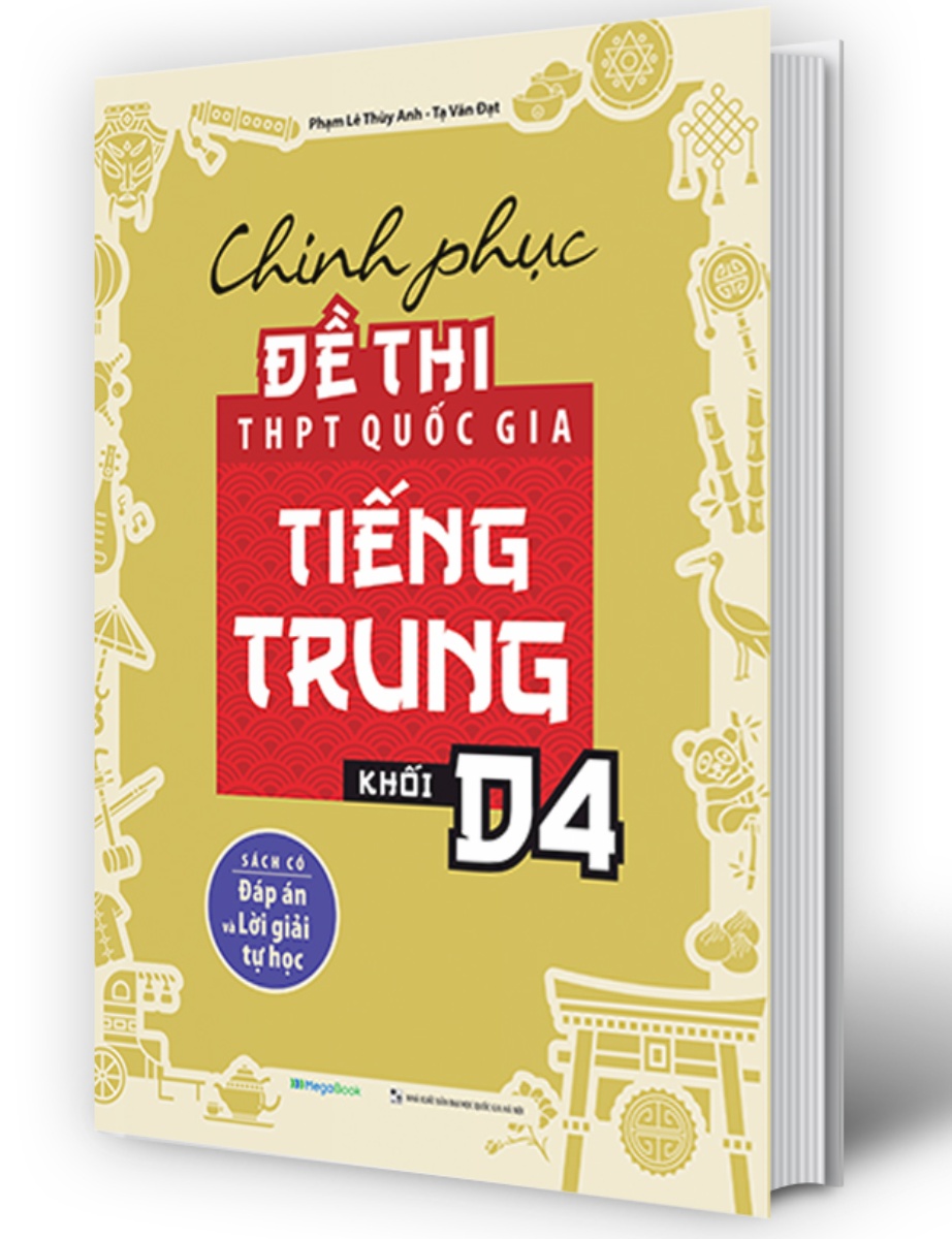 Chinh Phục Đề Thi THPT Quốc Gia Tiếng Trung Khối D4