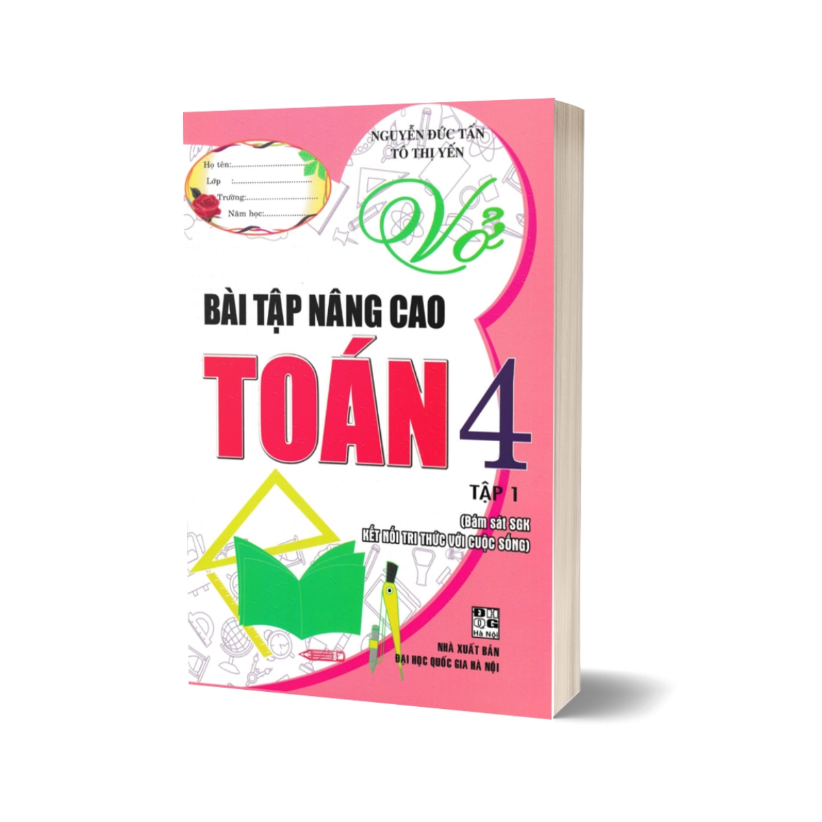 Vở Bài Tập Nâng Cao Toán 4 Tập 1 (Bám Sát SGK Kết Nối Tri Thức Với Cuộc Sống)