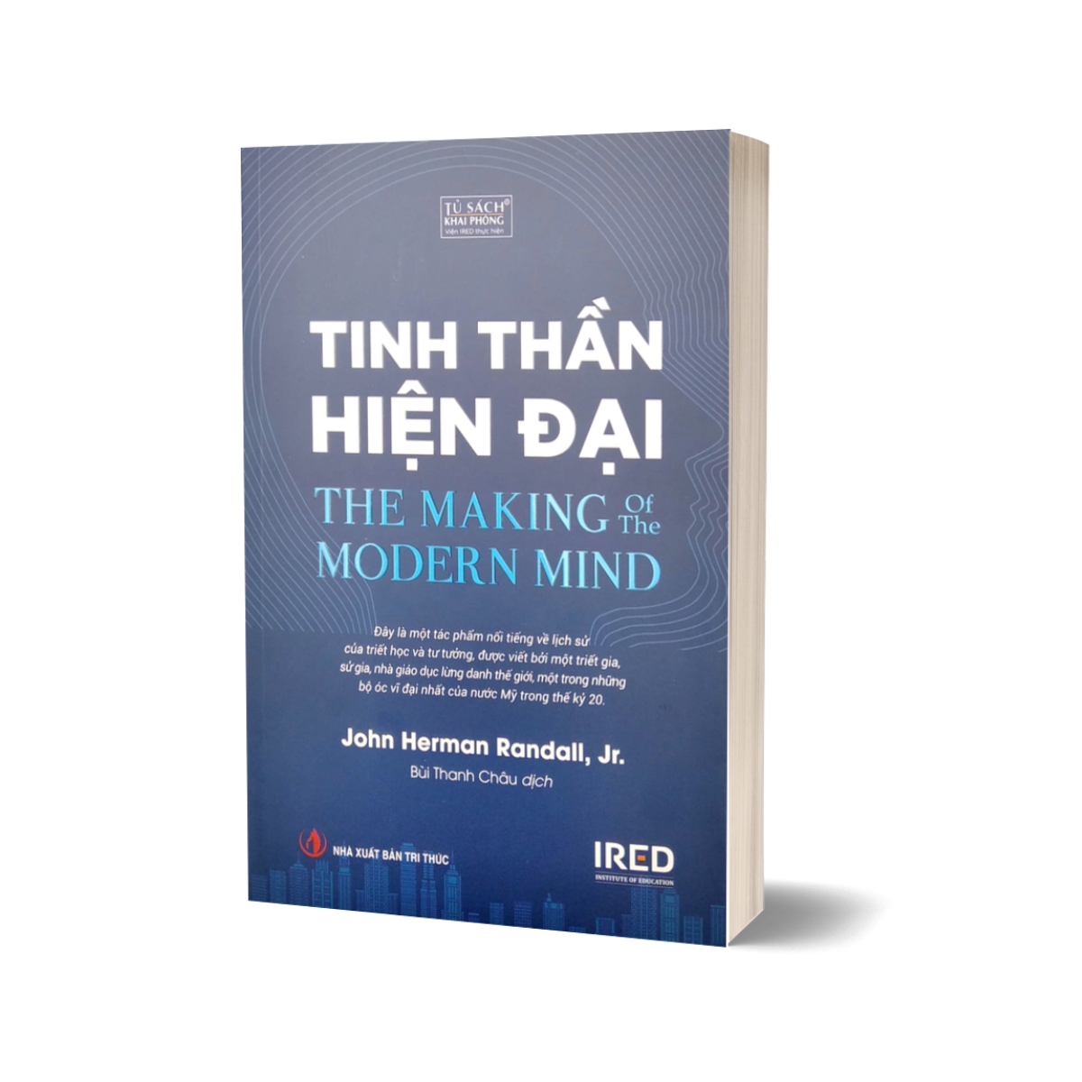 Tinh Thần Hiện Đại - The Making Of The Modern Mind