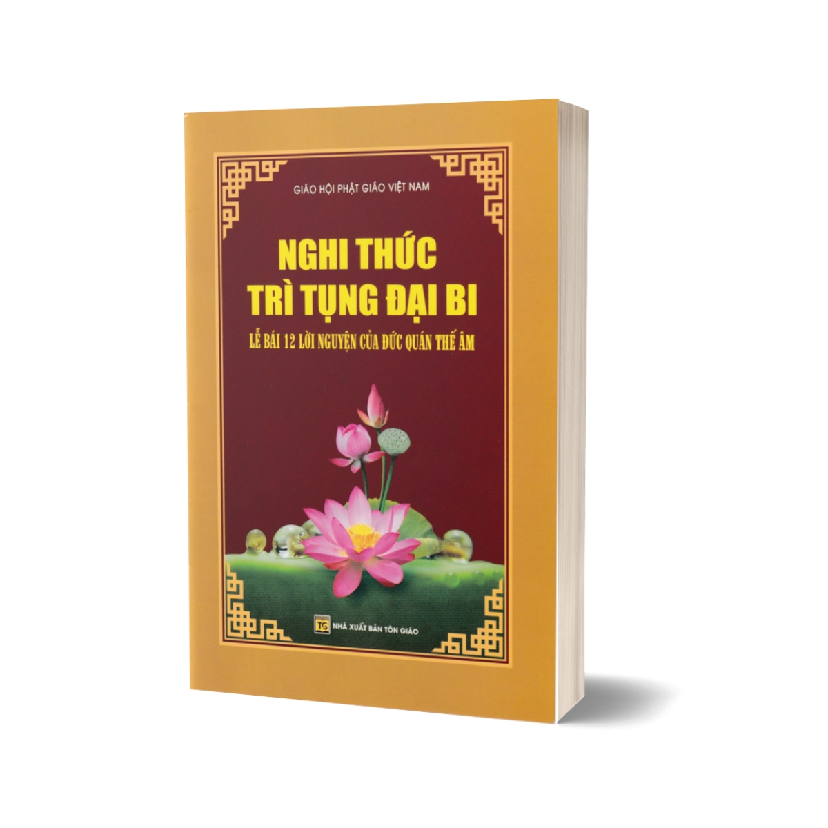 Nghi Thức Trì Tụng Đại Bi (Lễ Bái 12 Lời Nguyện Của Đức Quán Thế Âm)