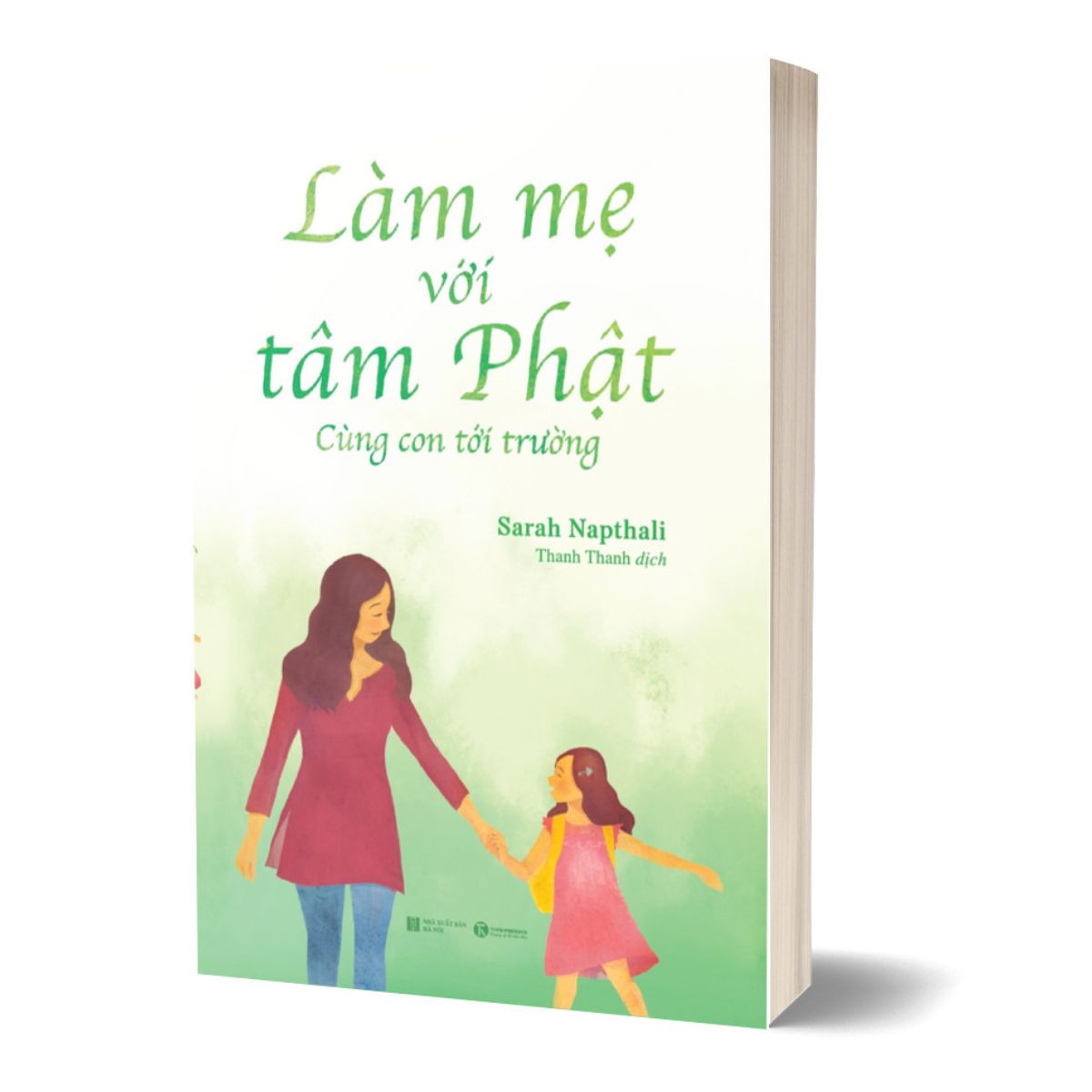 Làm Mẹ Với Tâm Phật - Cùng Con Đến Trường