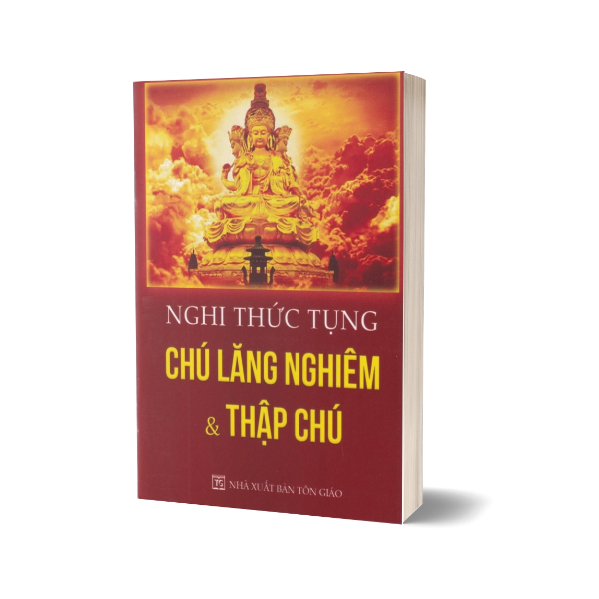 Nghi Thức Tụng Chú Lăng Nghiêm Và Thập Chú