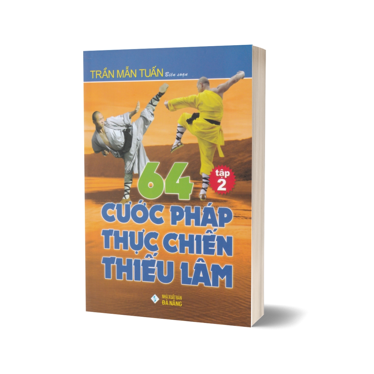 64 Cước Pháp Thực Chiến Thiếu Lâm - Tập 2